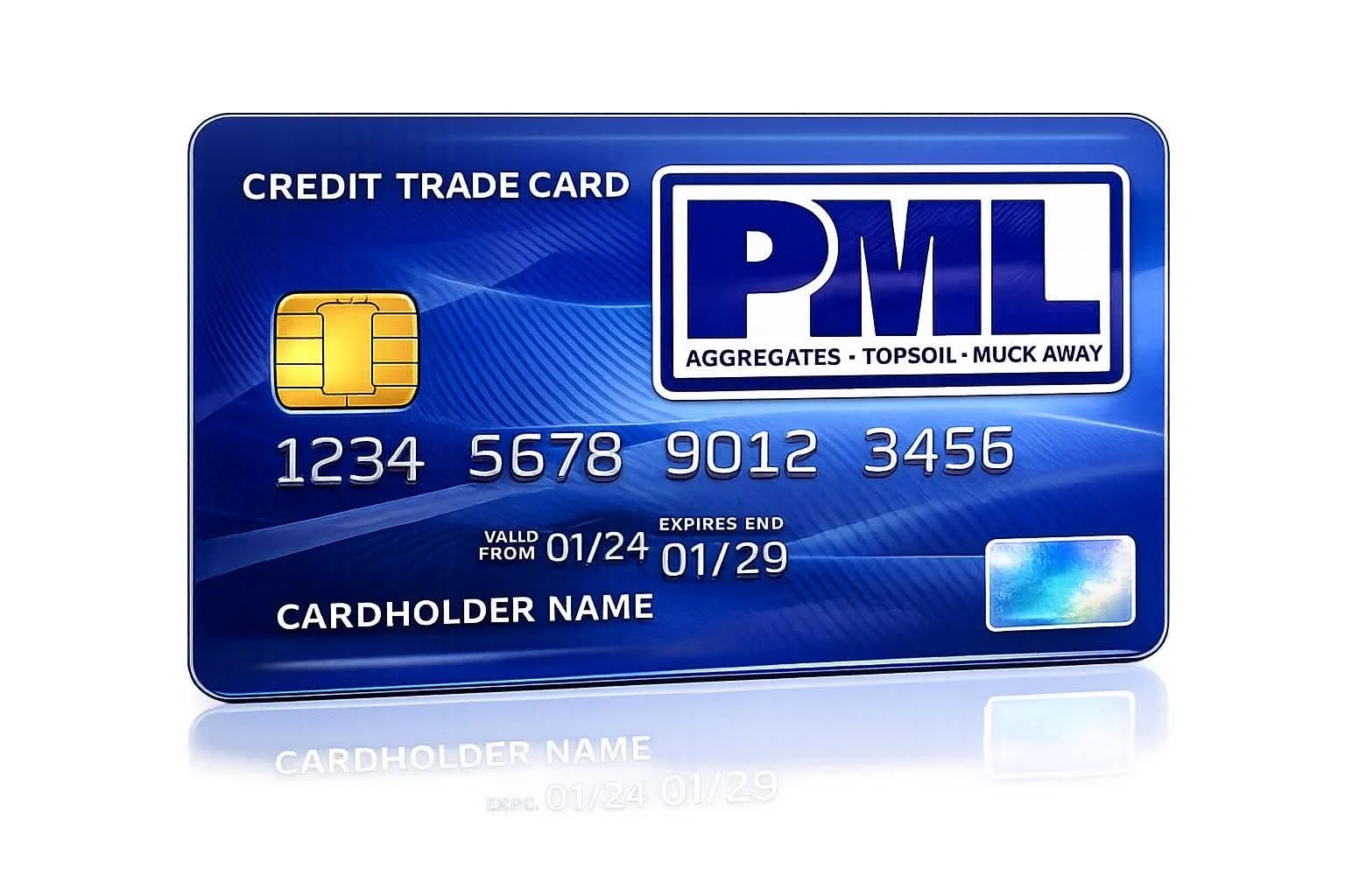 A blue credit trade card with the PML logo and the words 'AGGREGATES - TOPSOIL - MUCK AWAY'. It shows a chip and space for a cardholder's name, card number, and expiration date.