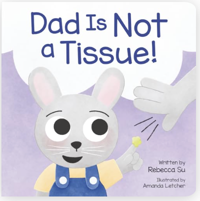 Dad is not a Tissue.png