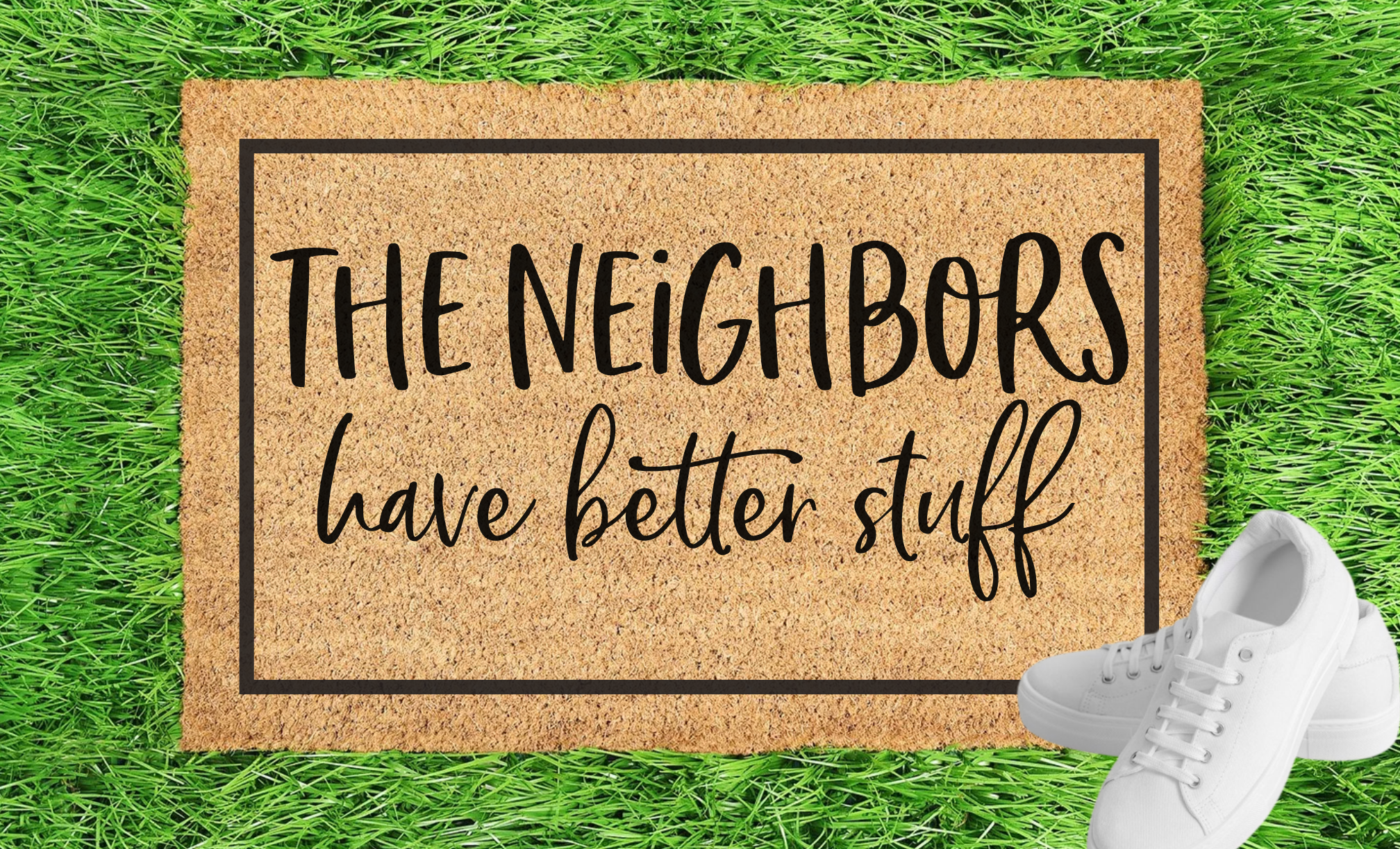 Neighbors Have Better Stuff.png