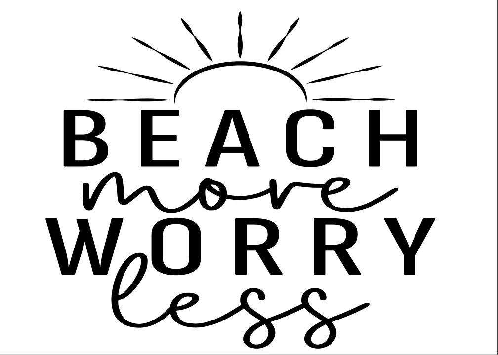 Beach More Worry Less.webp