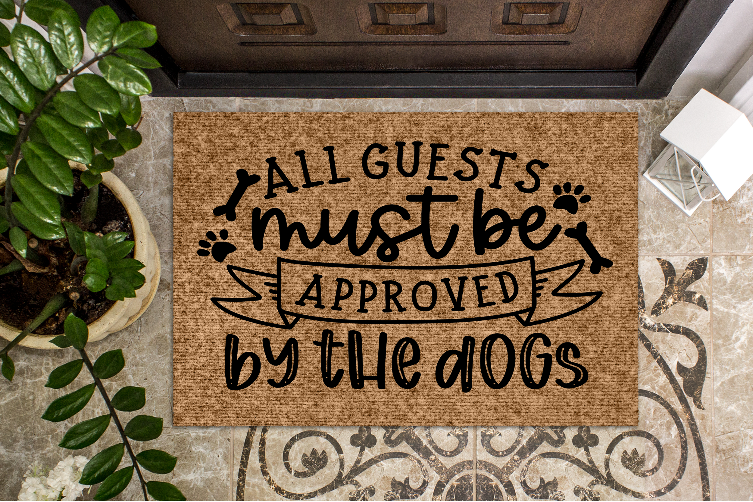All Gusest Must Be Approved by Dogs.png