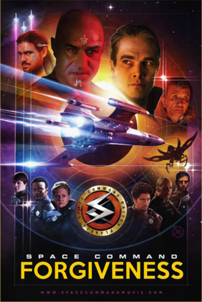 Poster for the movie 'Space Command Forgiveness' featuring multiple characters, a spaceship, and a drone, with a logo in the center and a cosmic background.