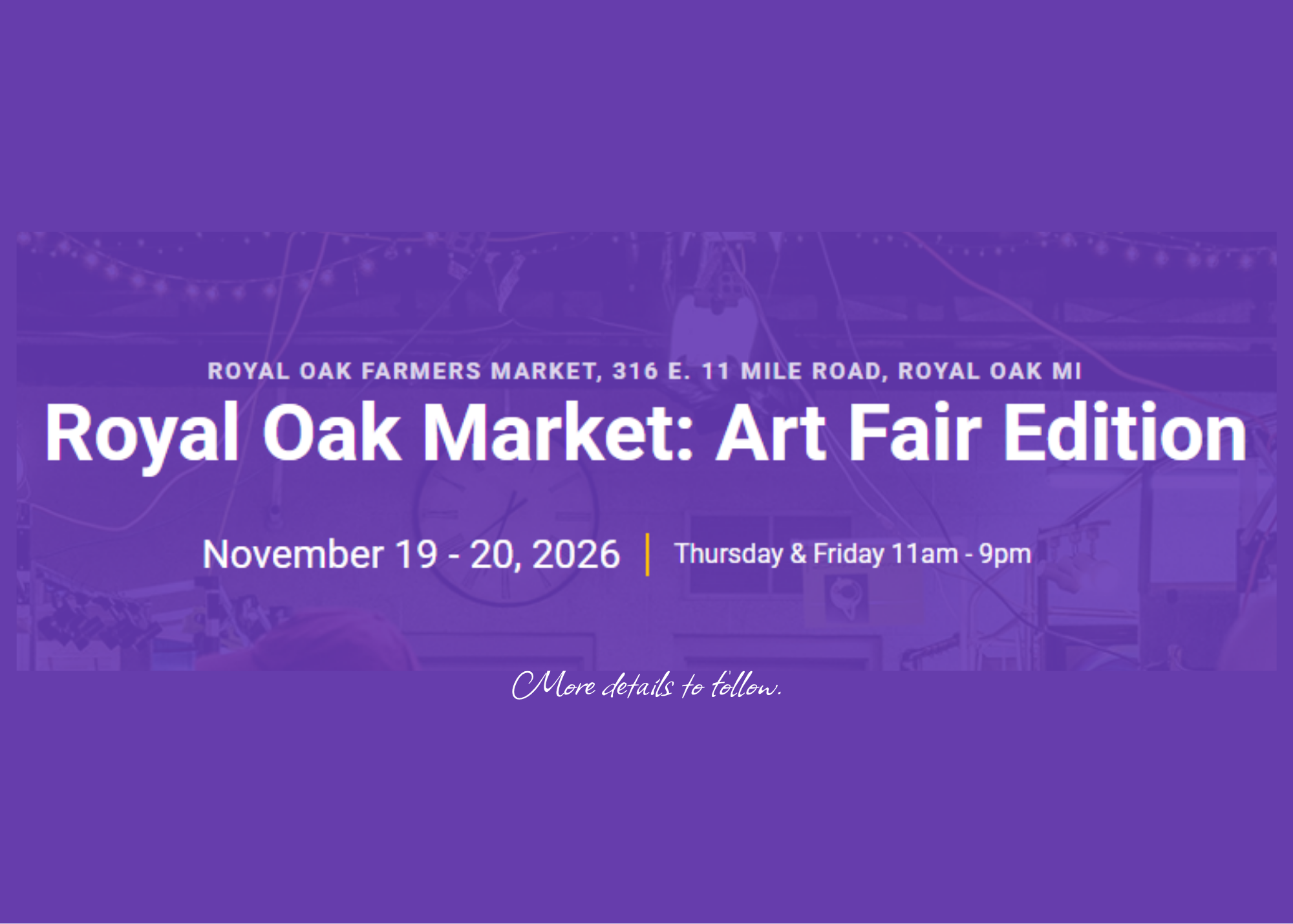 Royal Oak Market: Art Fair Edition