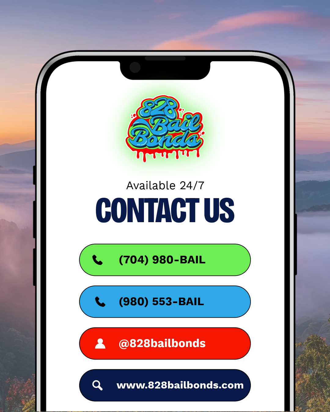 A smartphone screen displaying contact information for 828 Bail Bonds, with a colorful logo at the top, phone numbers, social media handle, and website, against a scenic mountain background at sunset.