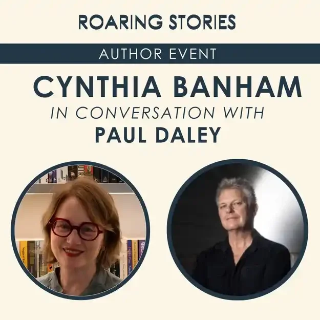 Roaring Stories: Cynthia Banham in conversation with Paul Daley
