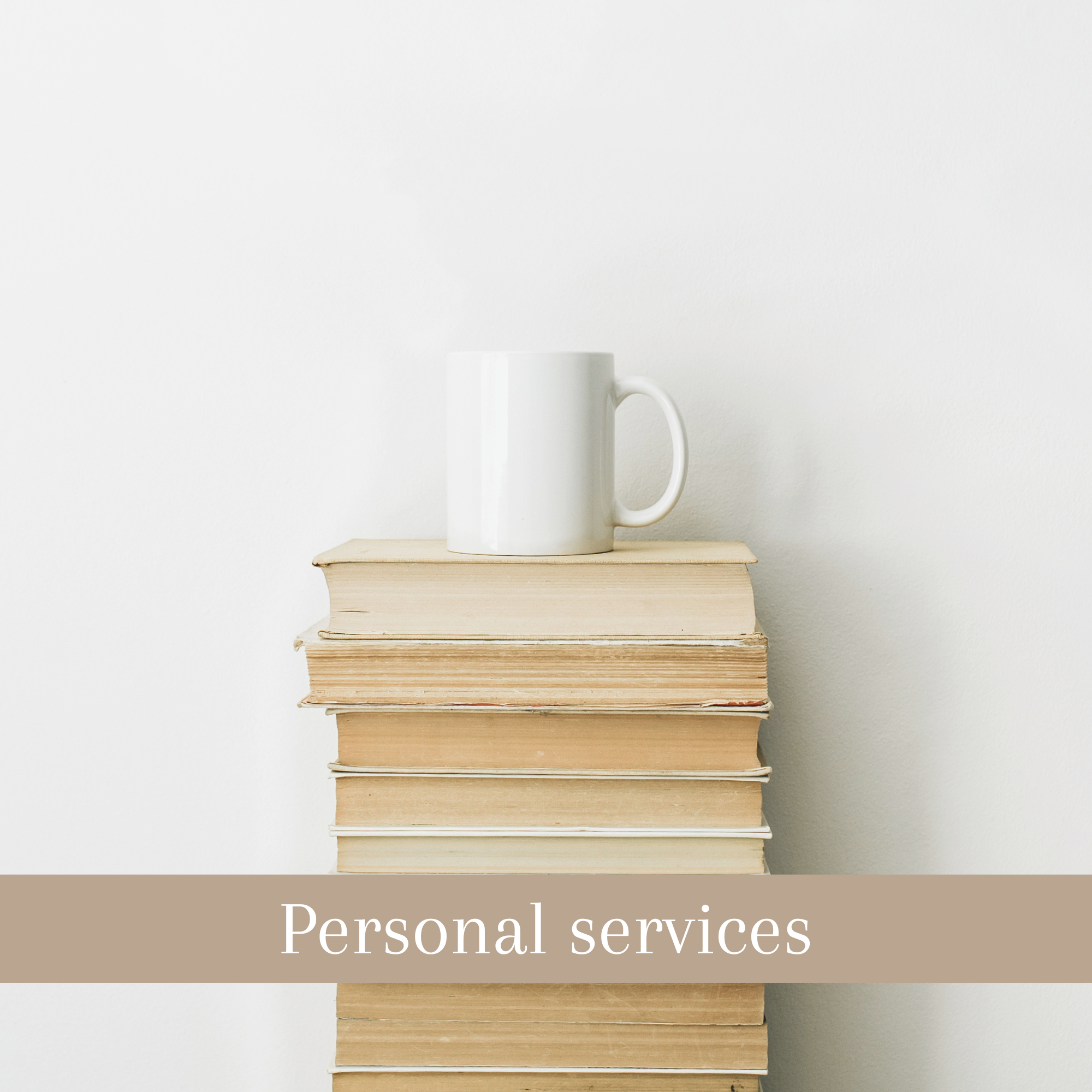 A white mug on top of stacked beige and cream-colored books against a plain white background, with a beige banner at the bottom reading "Personal services."