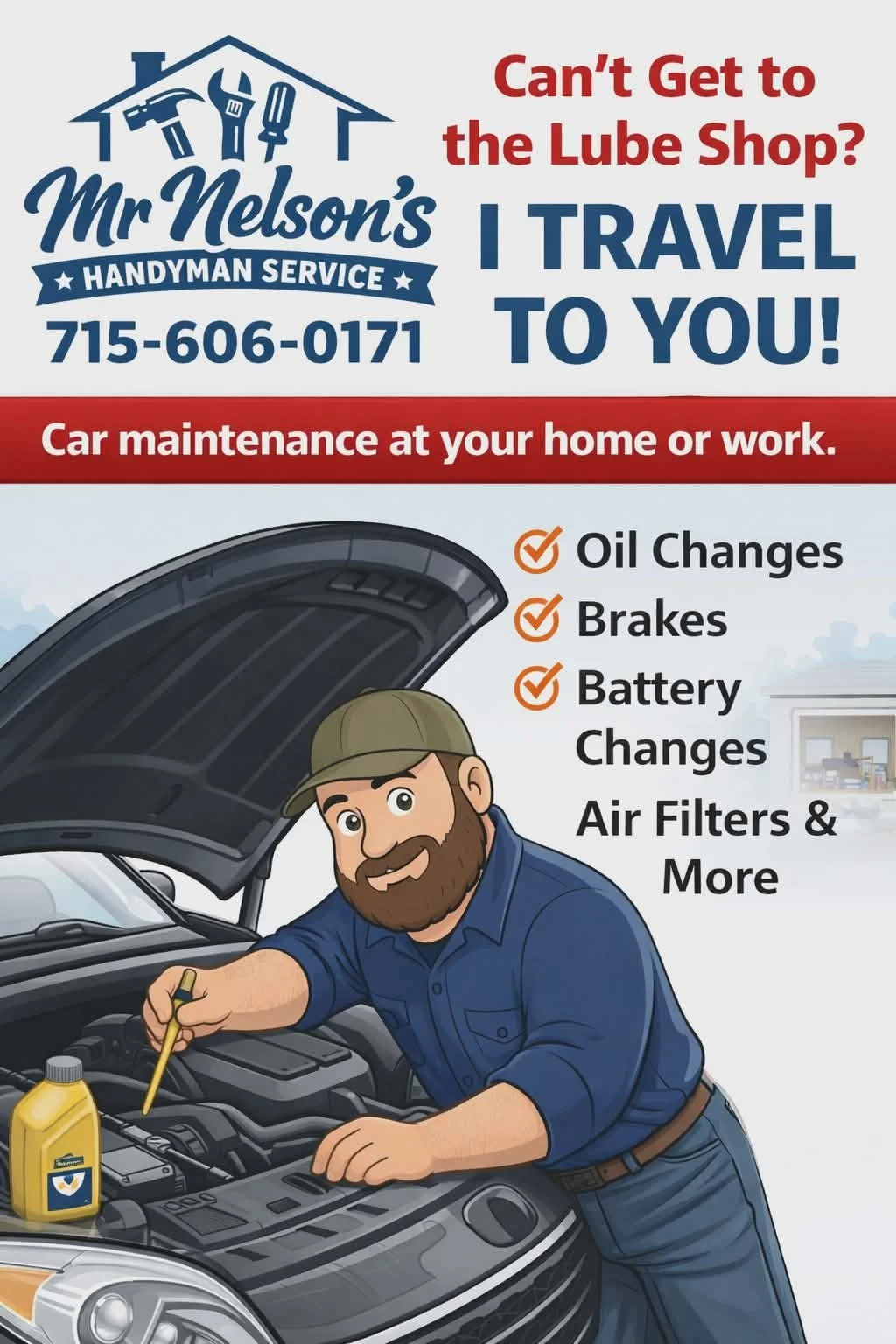 Graphic advertisement for Mr. Nelson's Handyman Service, showcasing a handyman checking a car engine with various car maintenance services listed. The ad offers mobile services for oil changes, brakes, battery changes, air filters, and more, with contact information included.