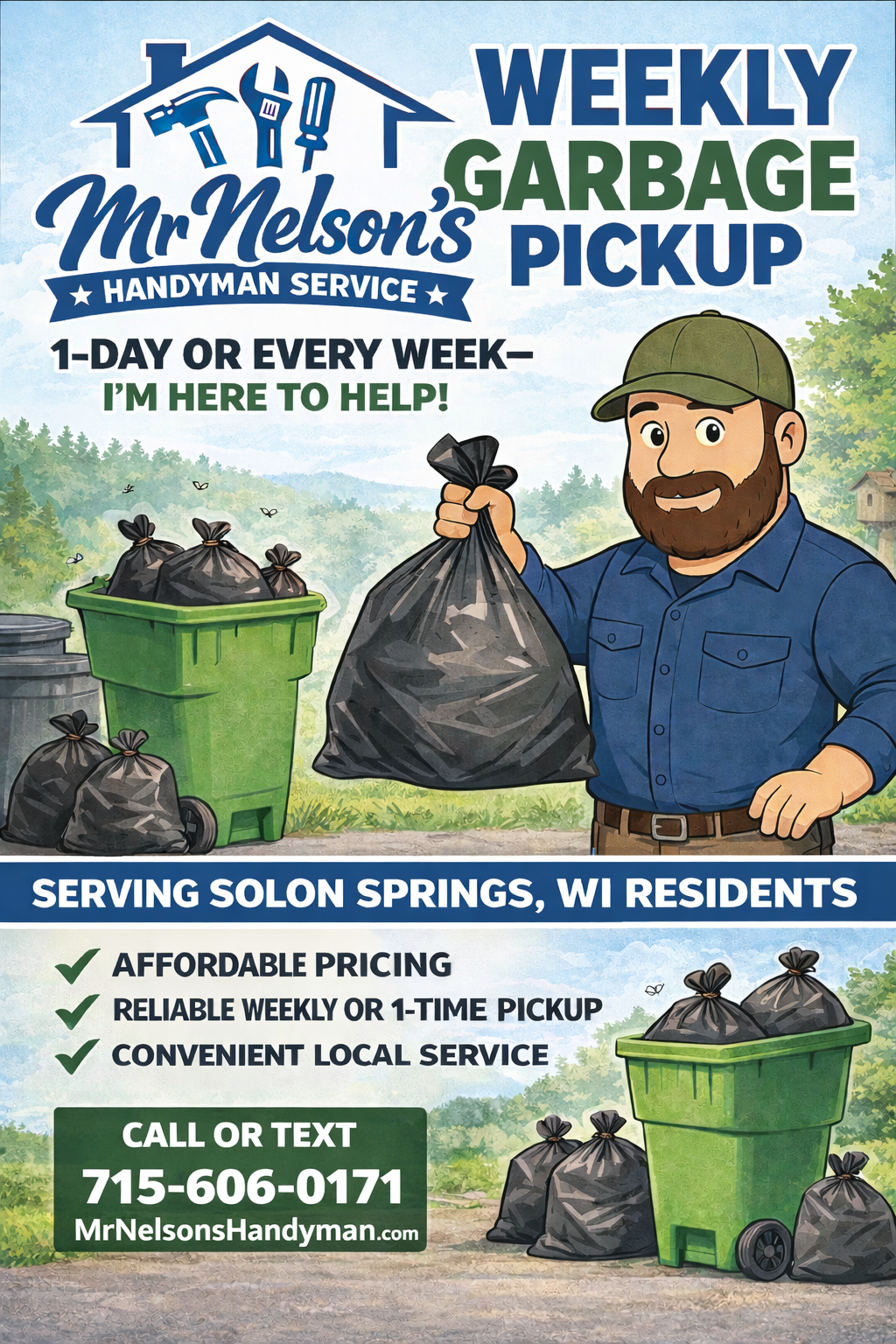 Flyer for Mr. Nelson's handyman service promoting weekly garbage pickup in Solon Springs, Wisconsin, featuring a cartoon man holding a trash bag with garbage cans and bags of trash around him, and text highlighting services, pricing, and contact information.