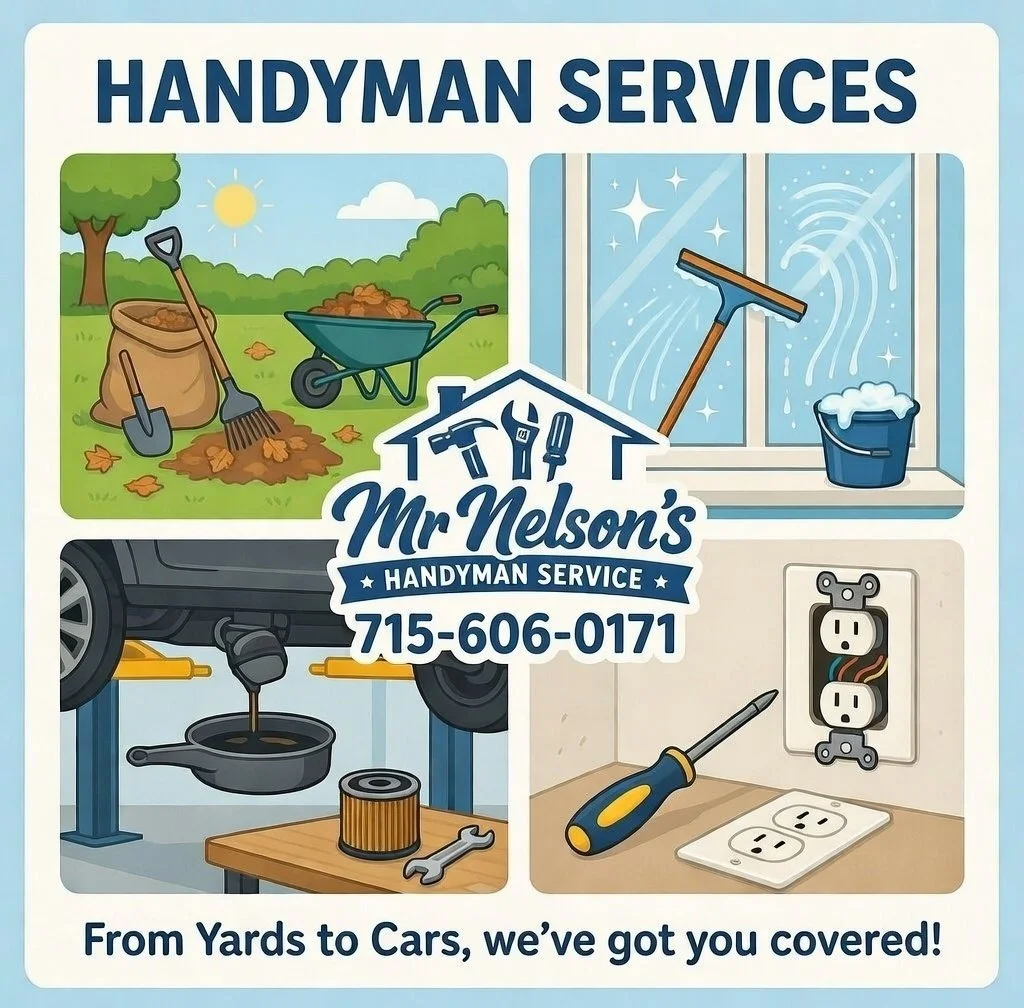 Advertisement flyer for Mr. Nelson's Handyman Service, featuring illustrations of yard work, window cleaning, car repair, and electrical work, with contact number 715-606-0171 and the slogan 'From Yards to Cars, we've got you covered!'