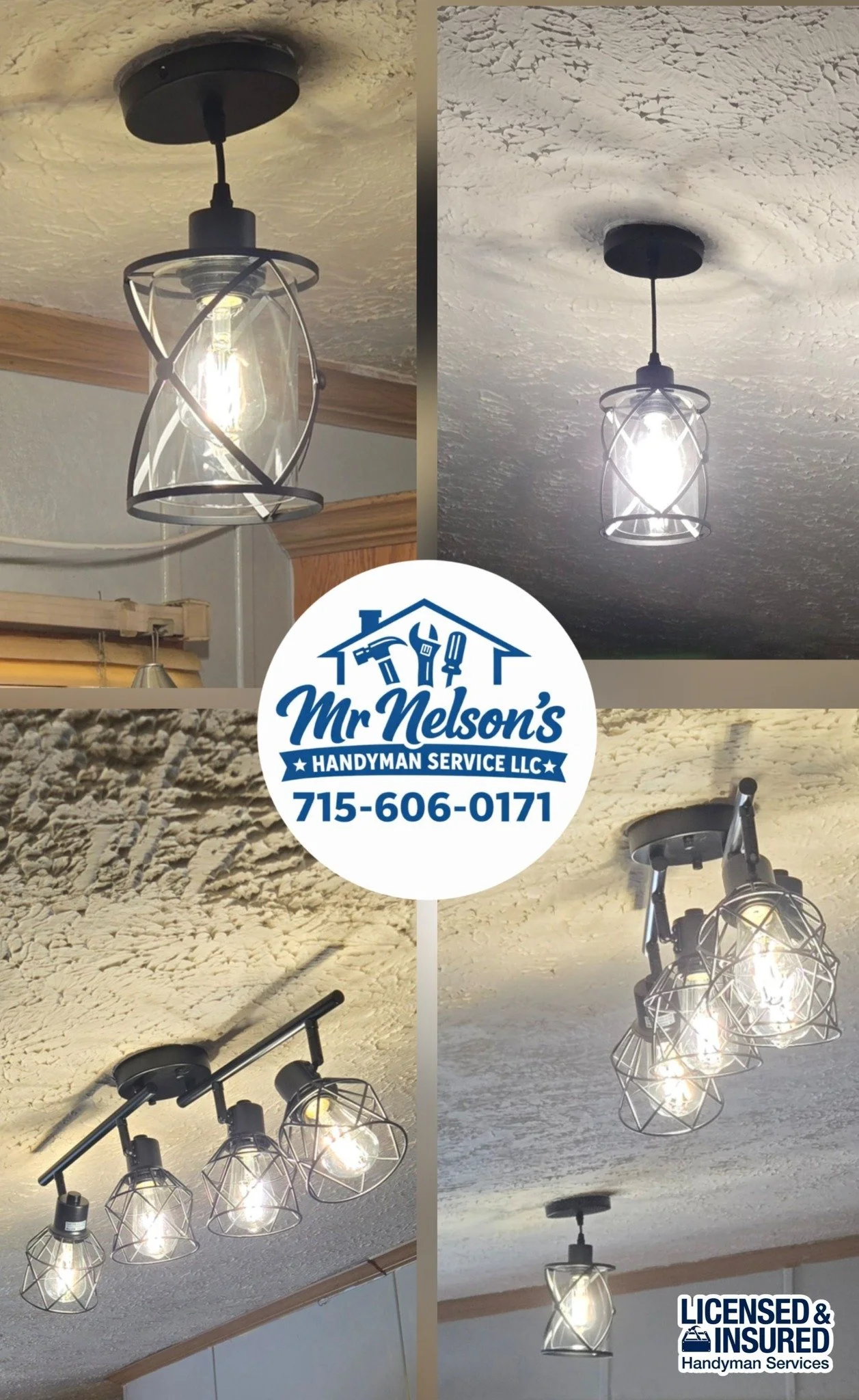 Collage of different ceiling light fixtures in a home, with Mr Nelson's Handyman Service LLC logo and contact information, and a Licensed & Insured logo.