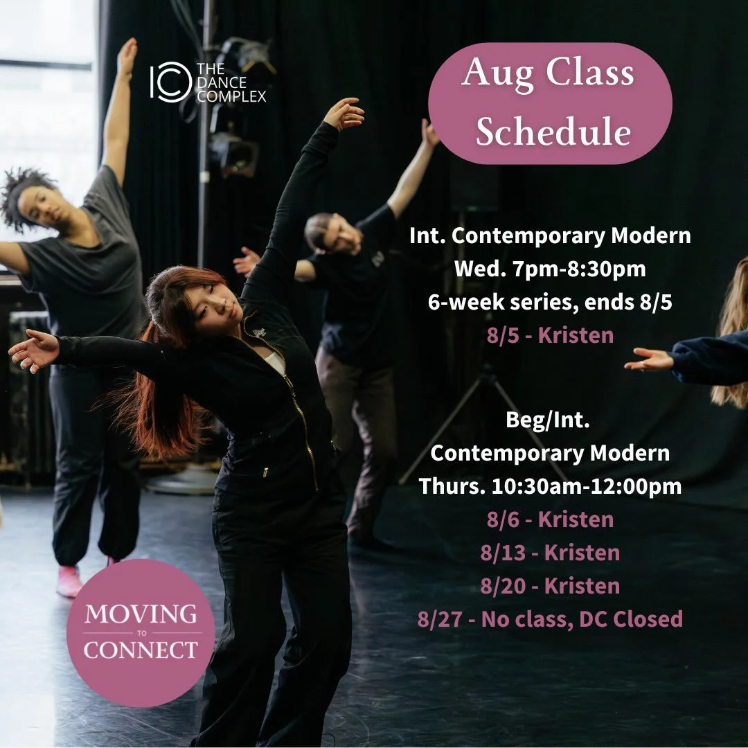 4 summer classes left! Join us this Wed 7-8:30pm for our last Wed night class of the series, or for one of our ongoing, Thursday morning classes. 

Wed 7pm - Int. Contemporary Modern:
8/5 - w/Kristen

Thurs 10am Beg/Int. Contemporary Modern w/Kristen