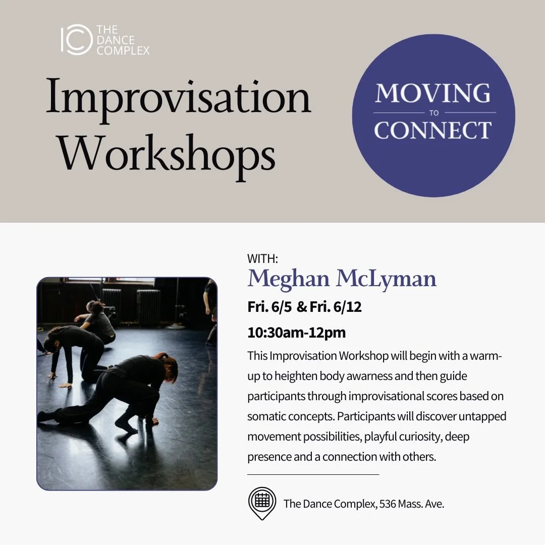 Expand your movement potential and tap into joy and PLAY! Join Meghan in June for two, Friday morning improvisation workshops. Sign up for one or both. Link to register in bio. 
.
.
#danceimprovisation #bostondance #bostondancescene #bostondancecommu