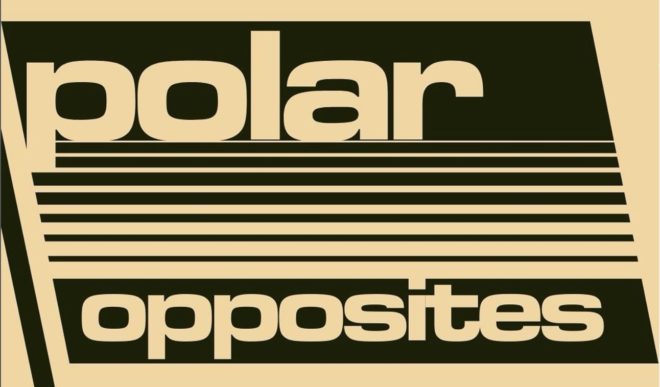 Polar Opposites / Multi-Media Show