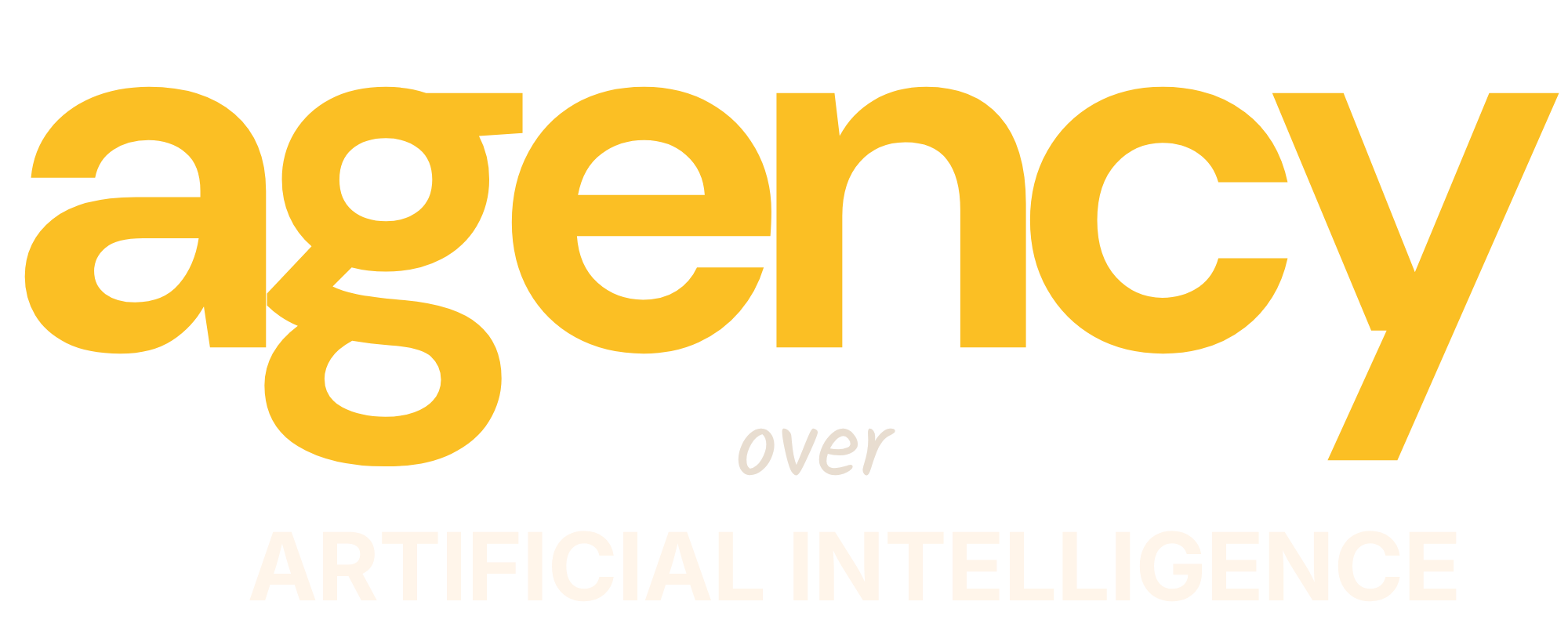 AgencyOver.ai | AI Safety | AI Literacy | AI for Humanity