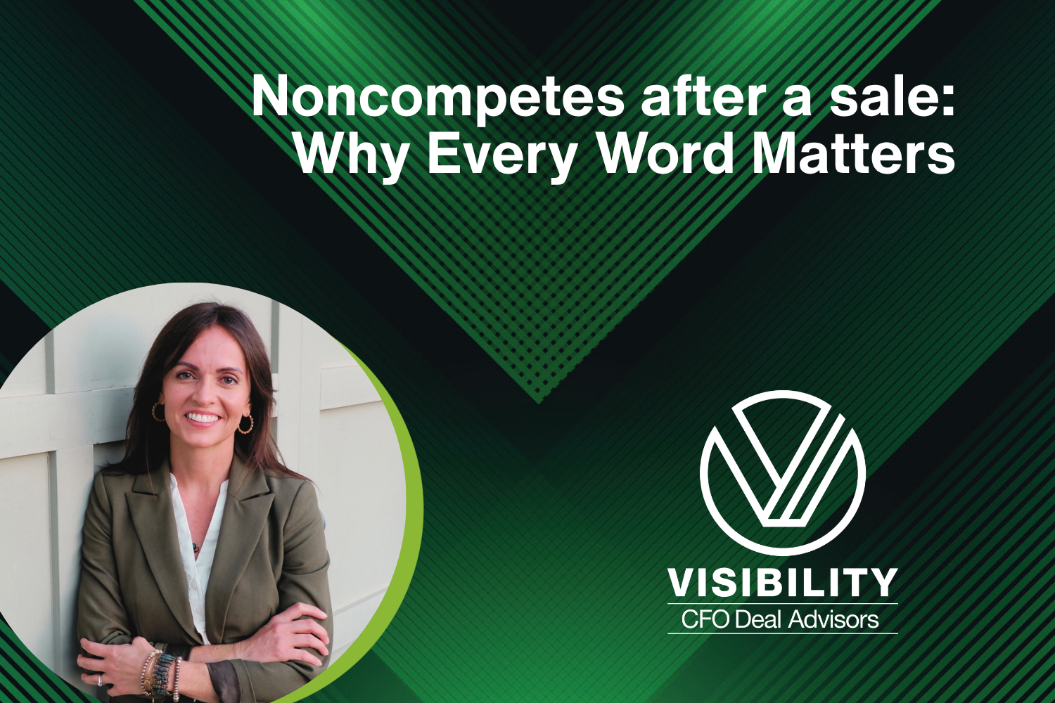 Noncompetes After a Sale: Why Every Word Matters