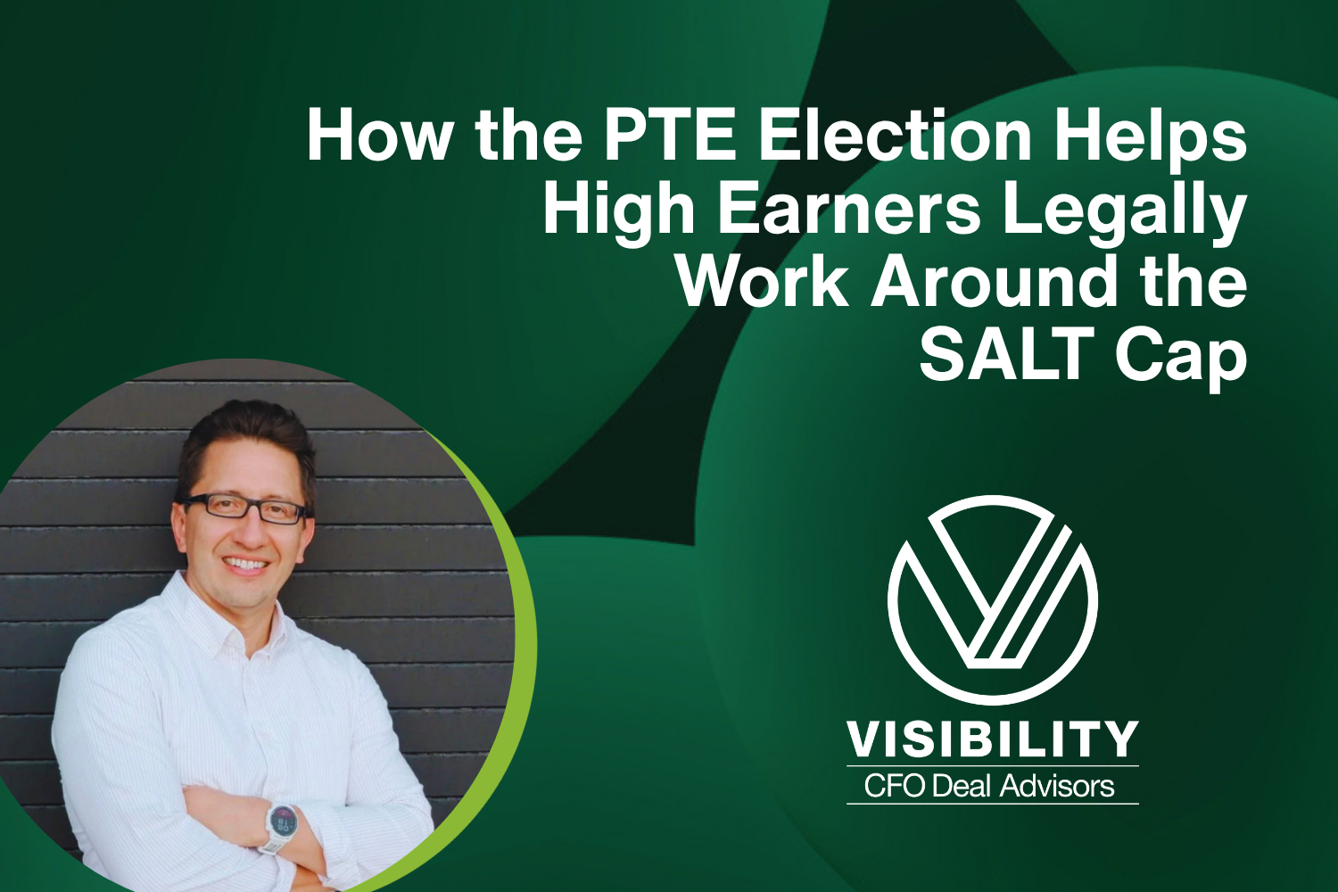 How the PTE Election Helps High Earners Legally Work Around the SALT Cap