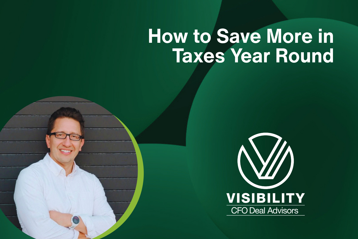 How to Save More in Taxes Year Round