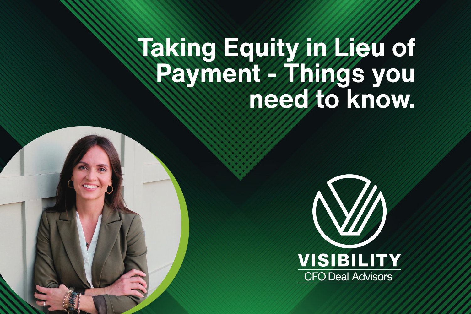 Taking Equity in Lieu of Payment - Things you need to know.