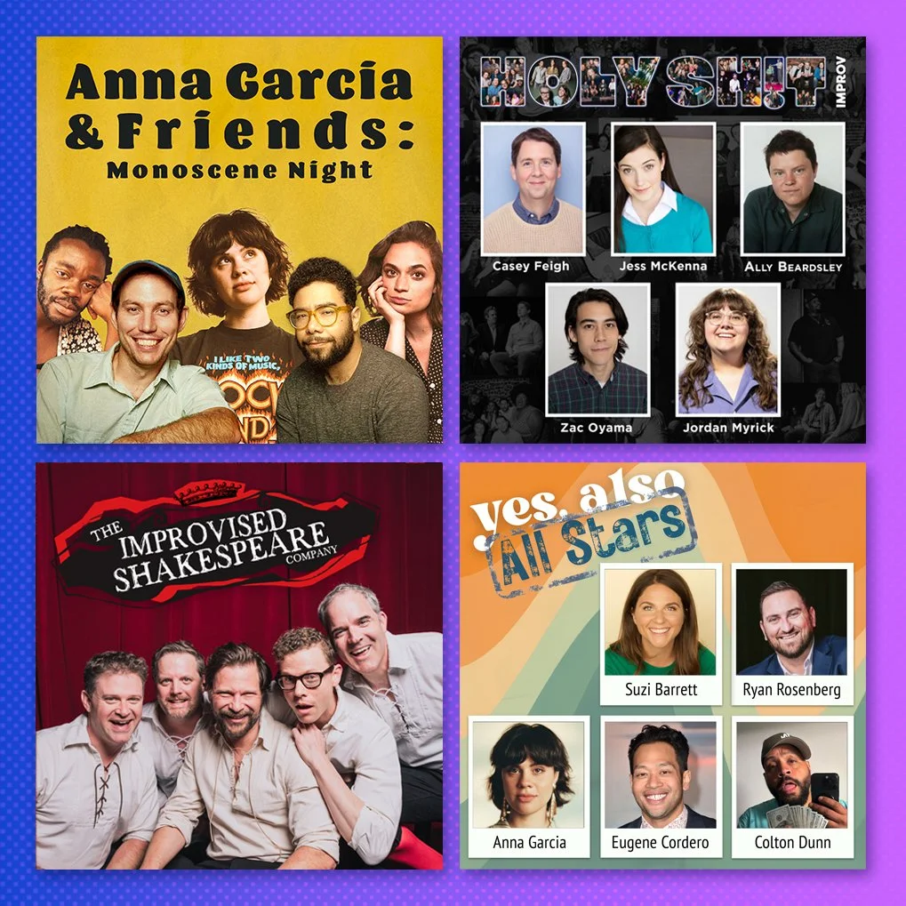 A collage of four promotional photos for comedy shows. The top left features Anna Garcia & Friends: Monoscene Night, with five diverse people smiling. The top right shows a cast photo for 'Nouveau' with six people, each labeled with their names. The bottom left is a photo for The Improvised Shakespeare Company, with five men in white shirts smiling against a red curtain background. The bottom right is a group photo for Yes, Also All Stars, with six diverse people, some smiling, some serious.