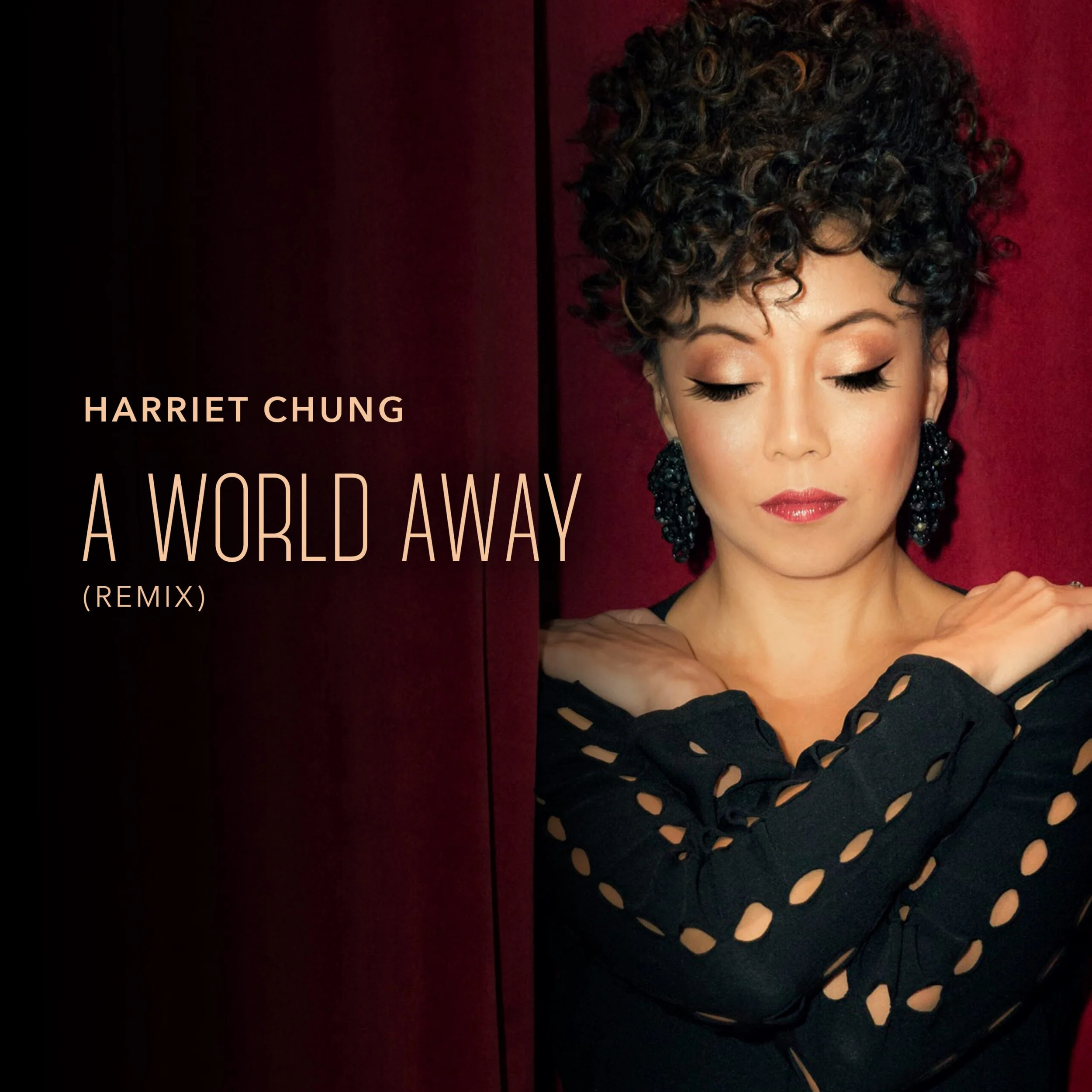 Award-Winning Singer, Harriet Chung &amp; Songwriter, George Chiang Release Newly Remastered Single “A World Away”