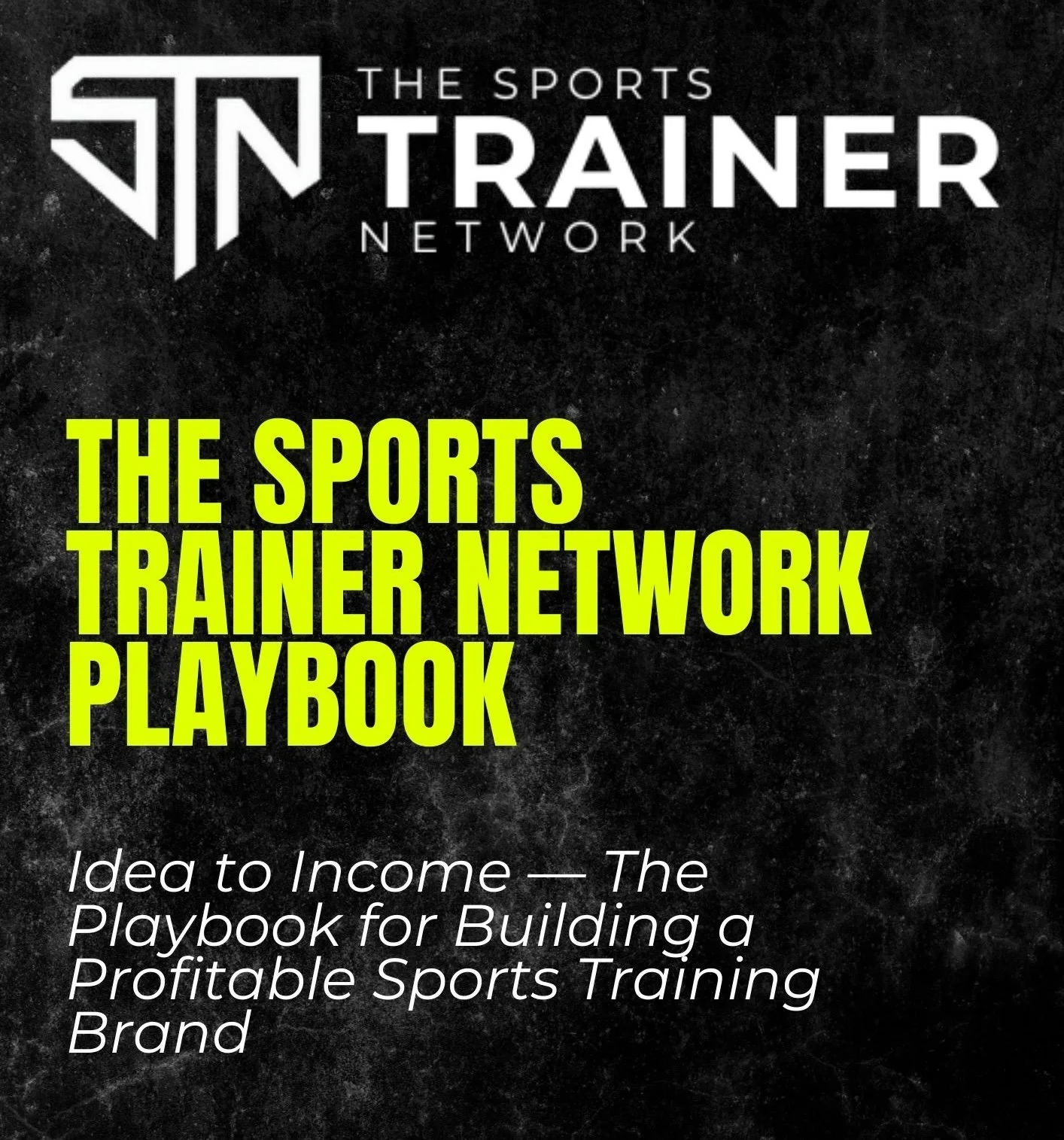 The Sports Trainer Network Playbook