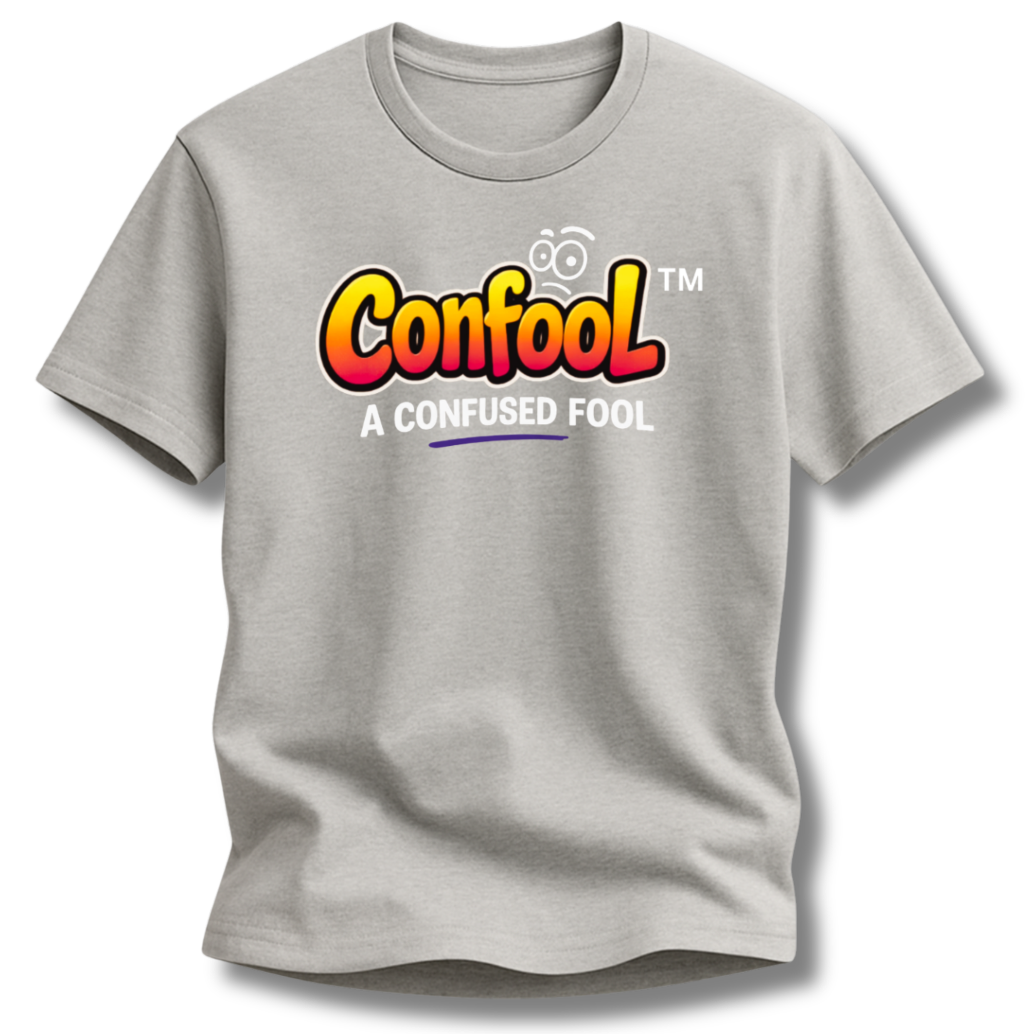 Confool™  T-Shirt