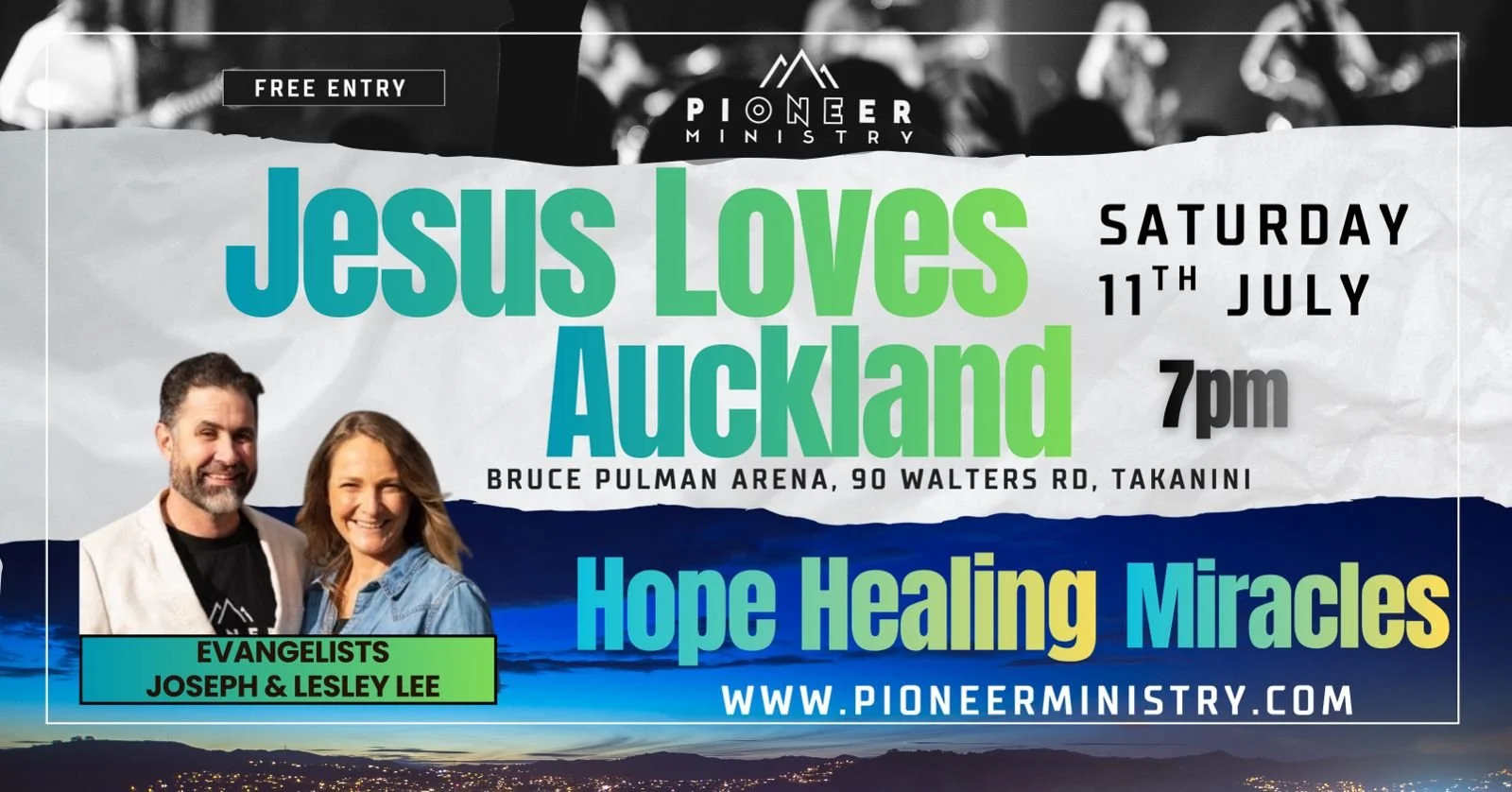 Jesus Loves Auckland Meeting July 11