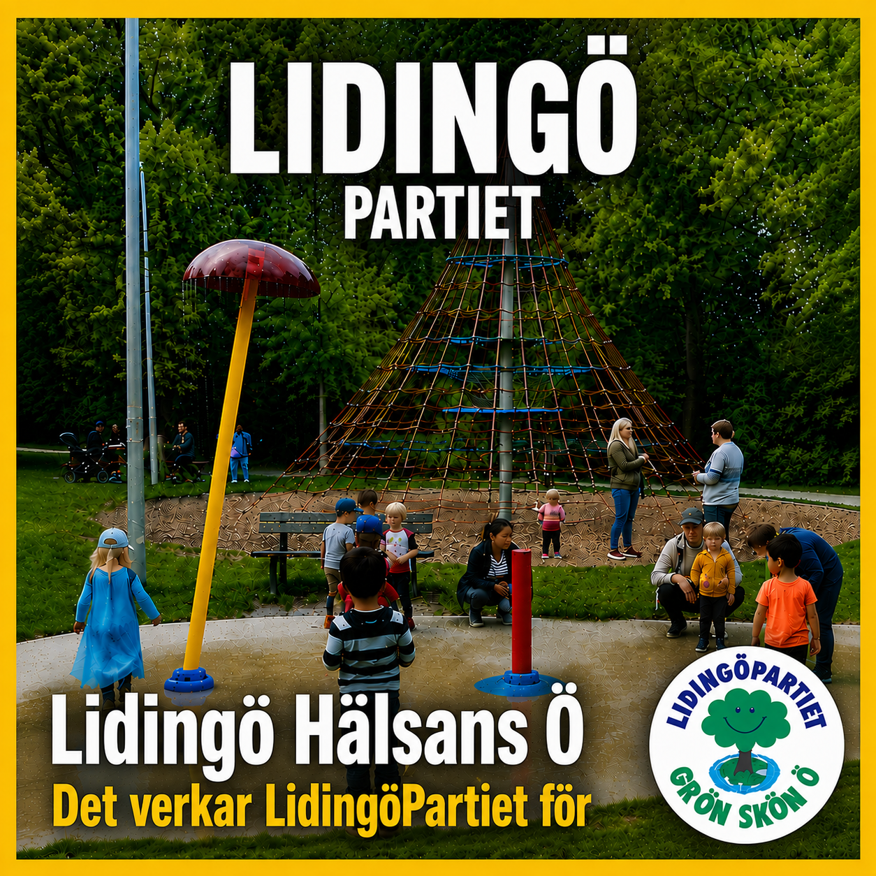 LÅT OSS ÅTER GÖRA LIDINGÖ TILL HÄLSANS Ö!