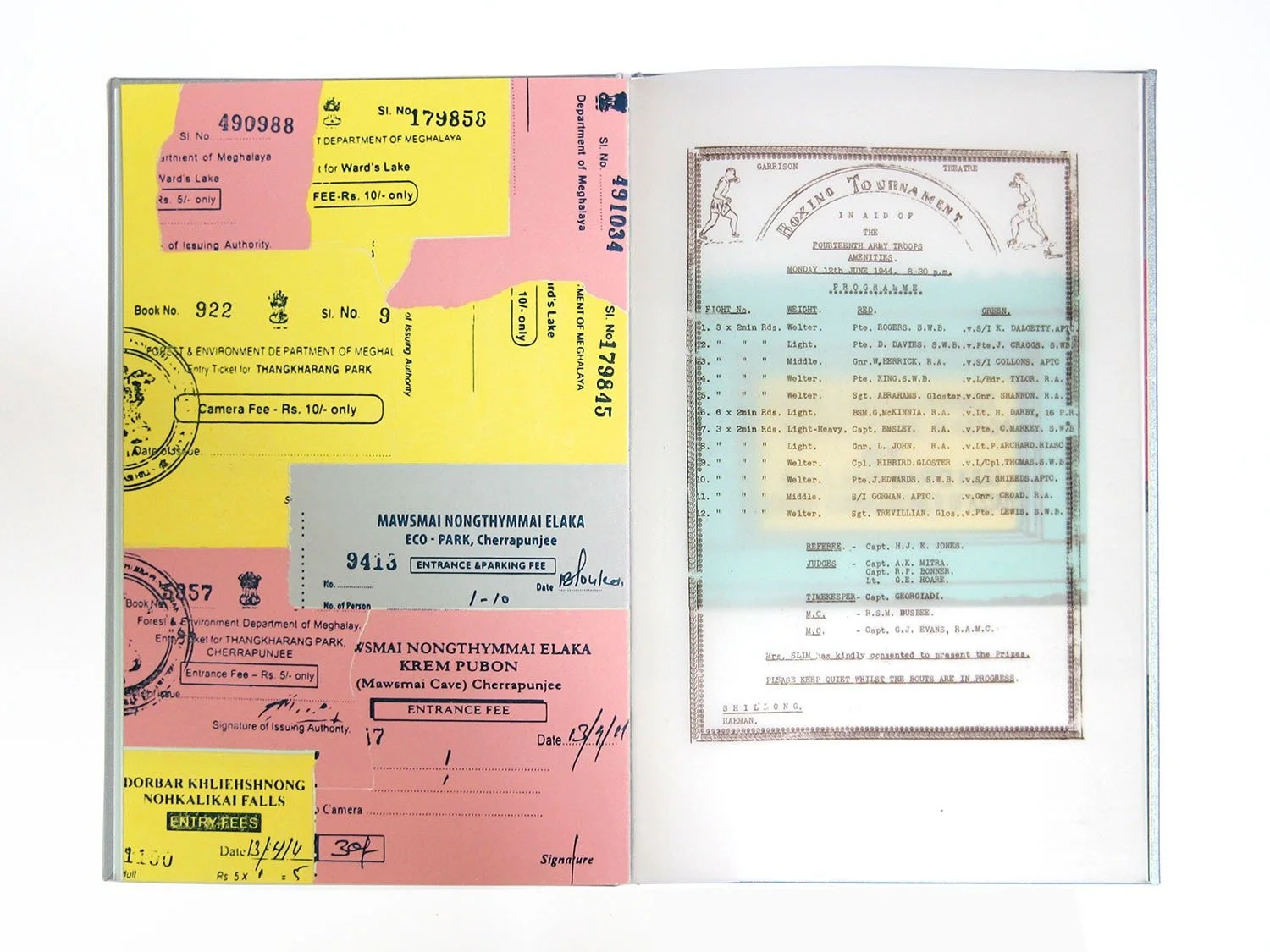  Left hand page: ‘Collage’ of tickets, four colours, linocut and polymer plate. Right hand page: Programme from a boxing Tournament, Shillong 1944. Printed inkjet onto tracing paper, Over- laying Plaque at Ward Lake, Shillong. Four colour linocut. 