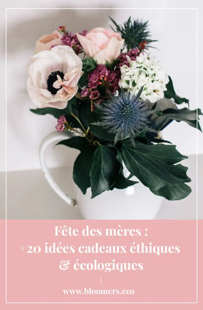 Fête des Mères : Idées cadeaux éthiques et écologiques