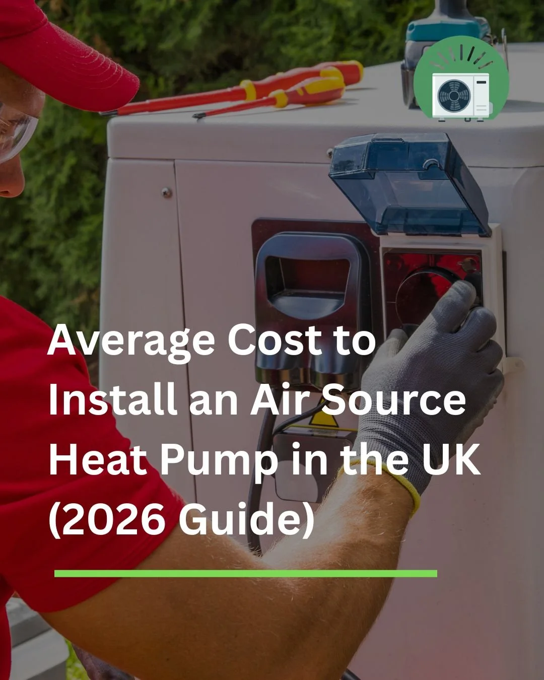 Average Cost to Install an Air Source Heat Pump in the UK (2026 Guide)