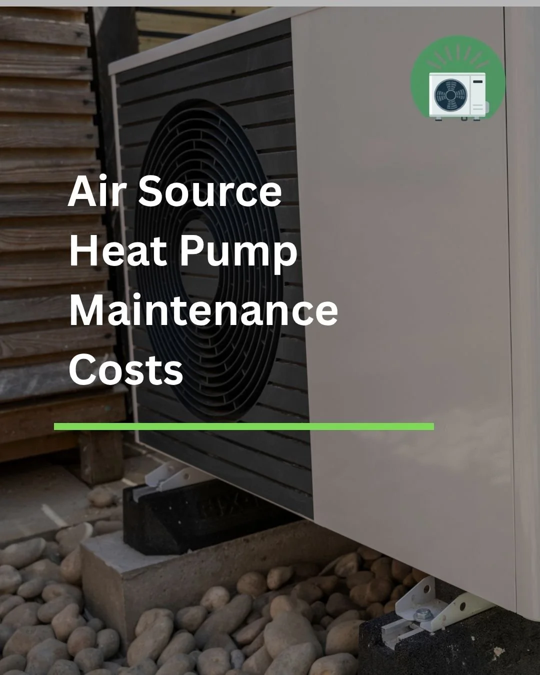 Air Source Heat Pump Maintenance Costs