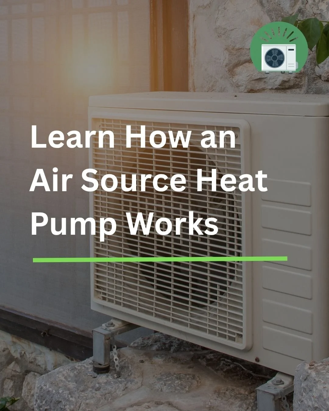 Learn How an Air Source Heat Pump Works