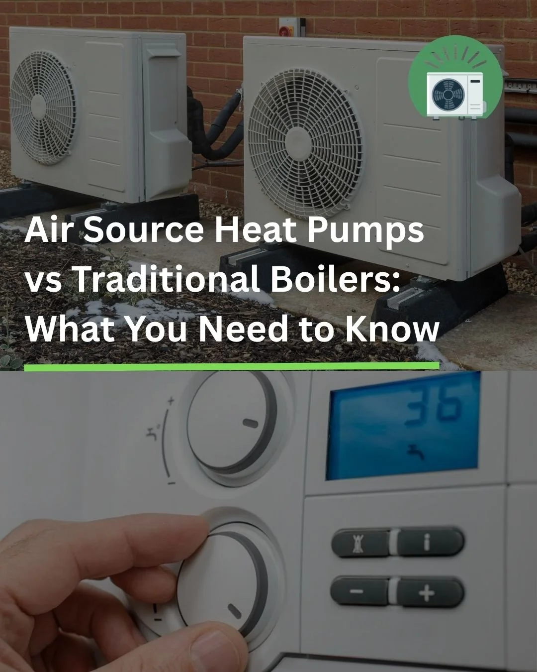 Air Source Heat Pumps vs Traditional Boilers: What You Need to Know