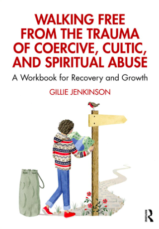 'Walking Free from the Trauma of Coercive, Cultic, and Spiritual Abuse' by Gillie Jenkinson, is an interactive self-help workbook and psychological road map to enable survivors of coercive, cultic and spiritual abuse to find healing, recovery 