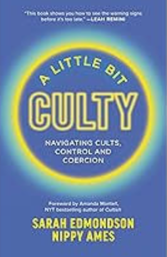 'A Little Bit Culty' by Sarah Edmondson and Anthony "Nippy" Ames serves as a practical, compassionate field guide to recognizing and healing from coercive control. The authors draw heavily from their harrowing experiences within the NXIVM cult and th