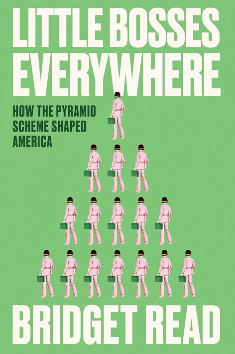 'Little Bosses Everywhere' is a non-fiction book by journalist Bridget Read. It investigates the history and impact of multilevel marketing (MLMs) and pyramid schemes in America.