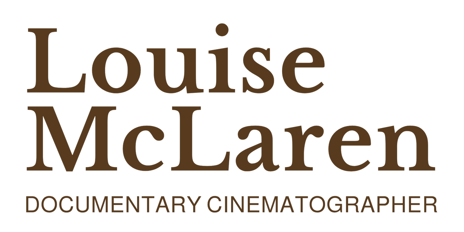 Louise McLaren | Documentary Cinematographer
