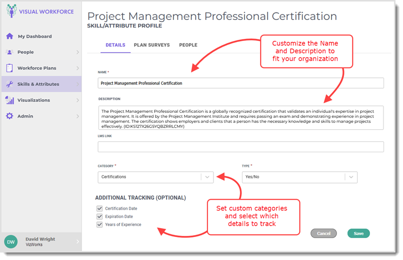 The screen shows fields to customize the name and description of the certification, set categories and type, and select optional tracking details such as certification date, expiration date, and years of experience. There are annotations guiding customization and setting categories.