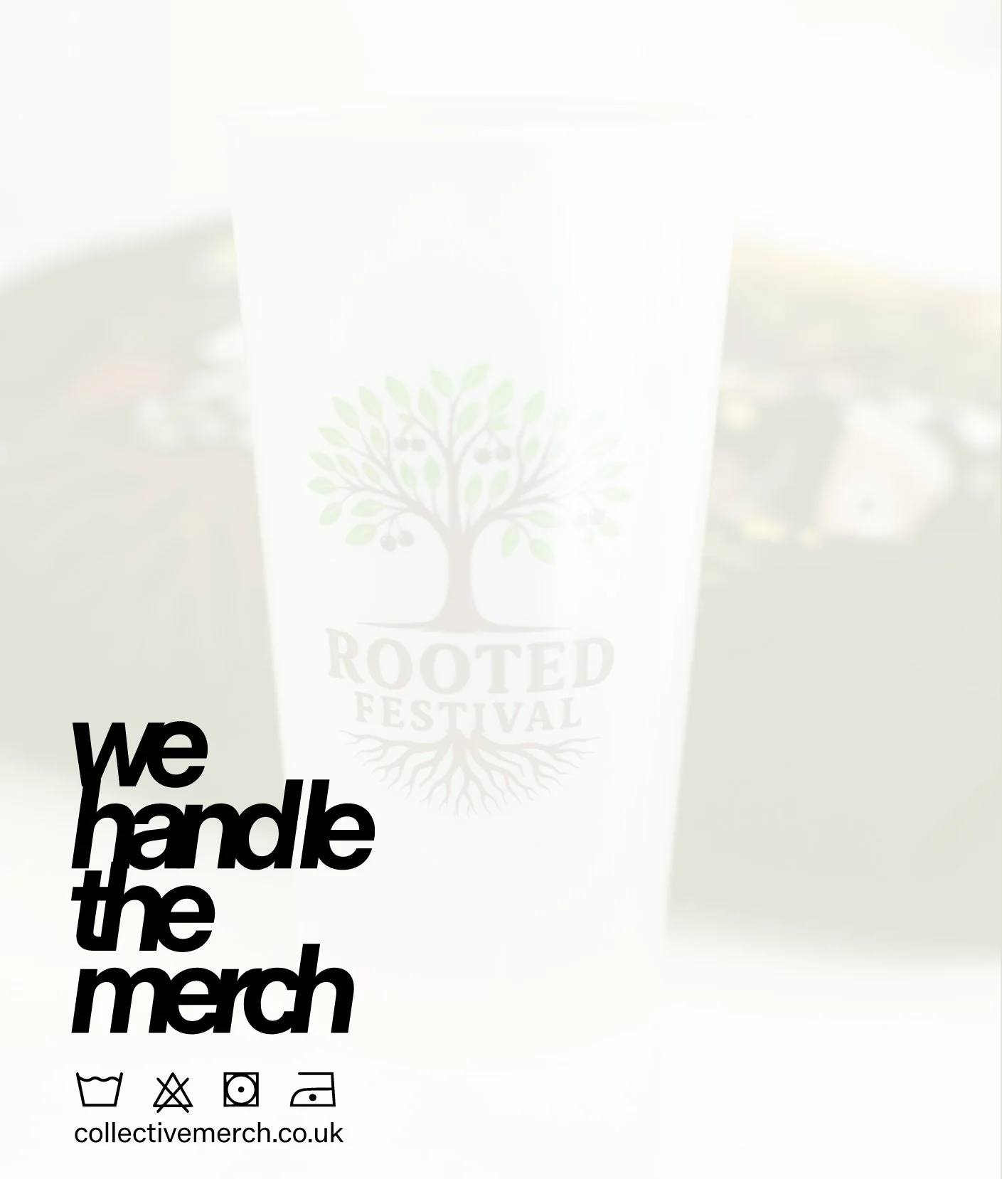 A white shopping bag with a green tree logo and the words "Rooted Festival" on it. The background shows part of a sign or banner with the text "we handle the merch" in black, bold letters, and care symbols with the URL "collectivemerch.co.uk" underneath.