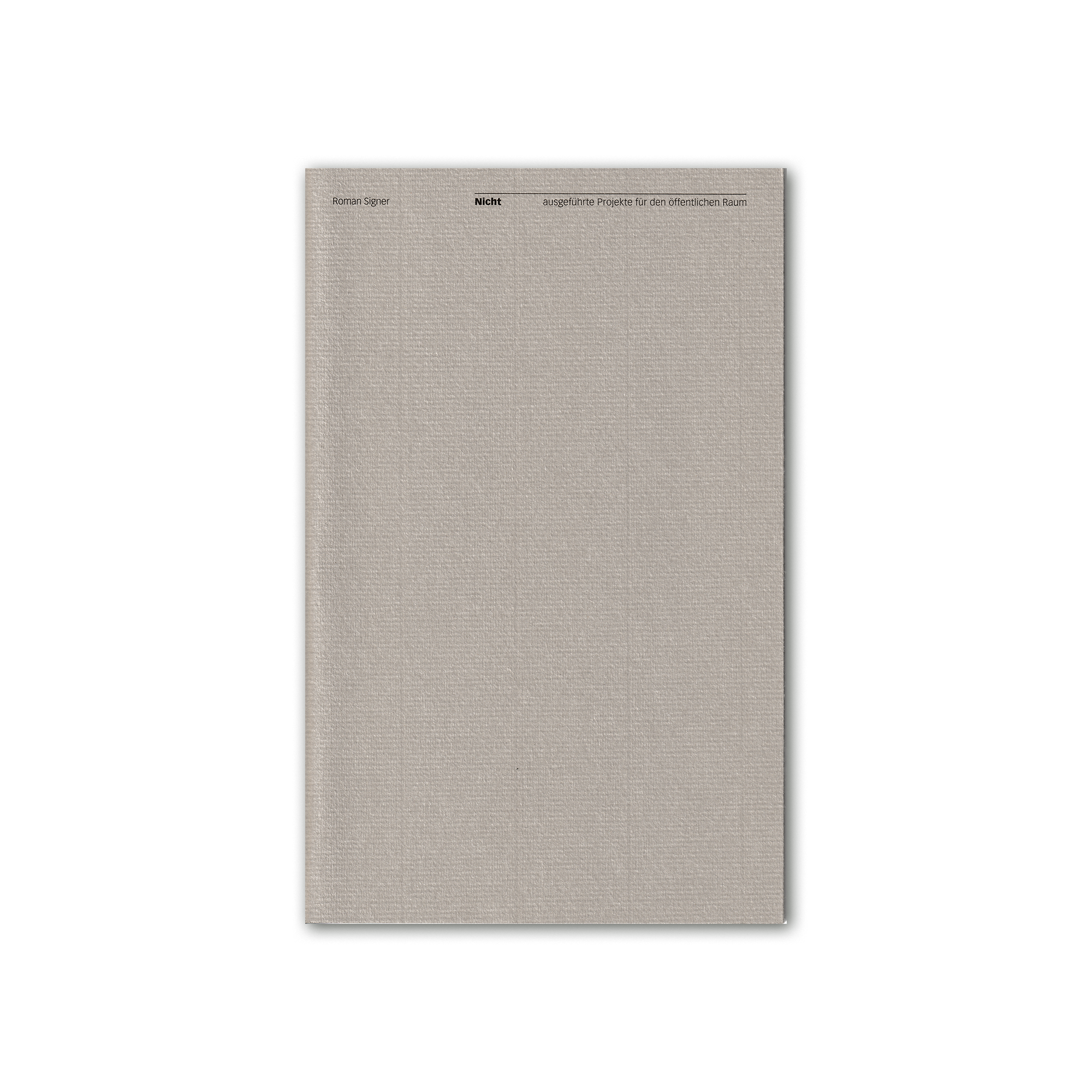 Roman Signer: nicht ausgeführte Objekte