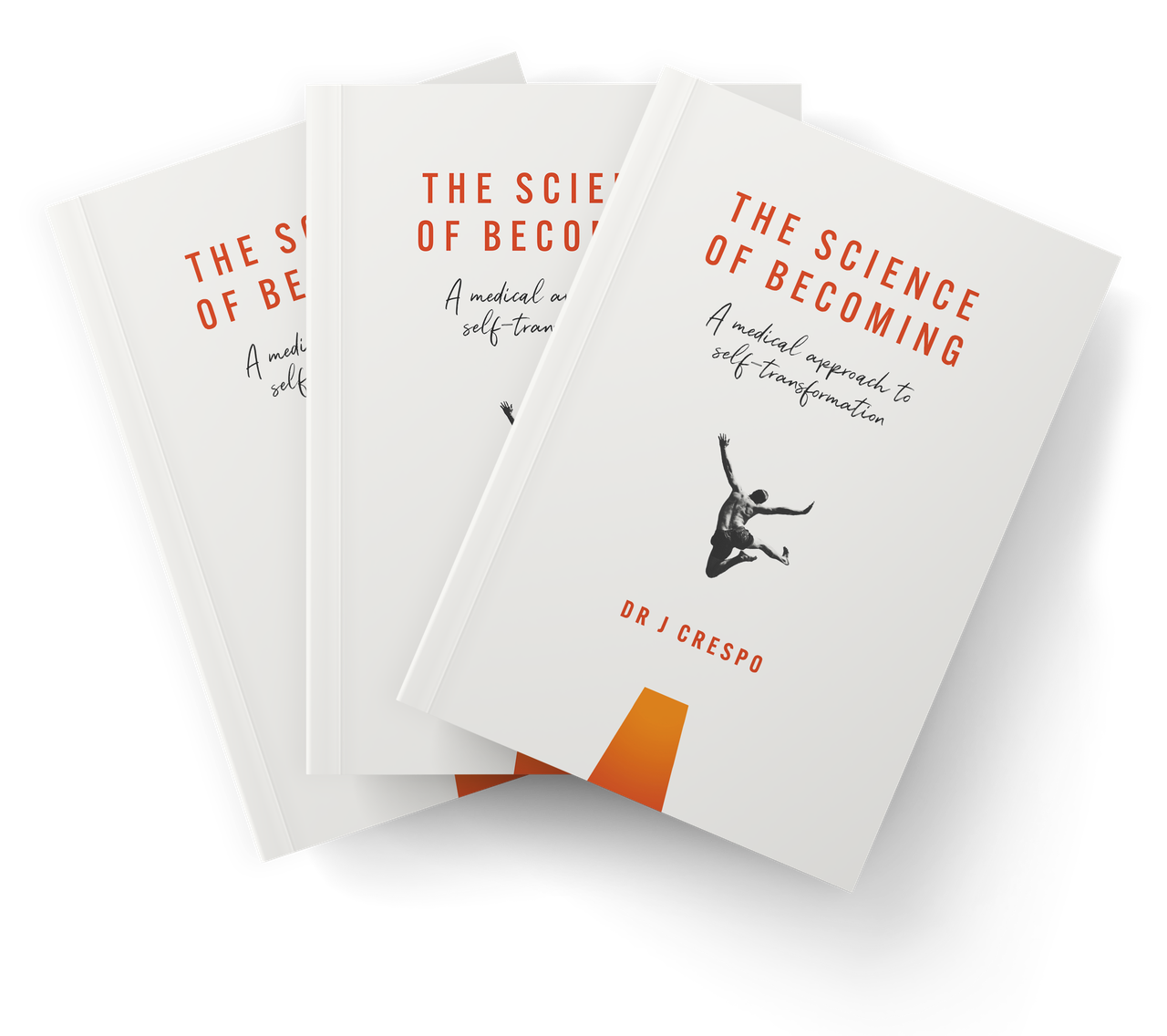 "The Science of Becoming" by Dr. J. Crespo