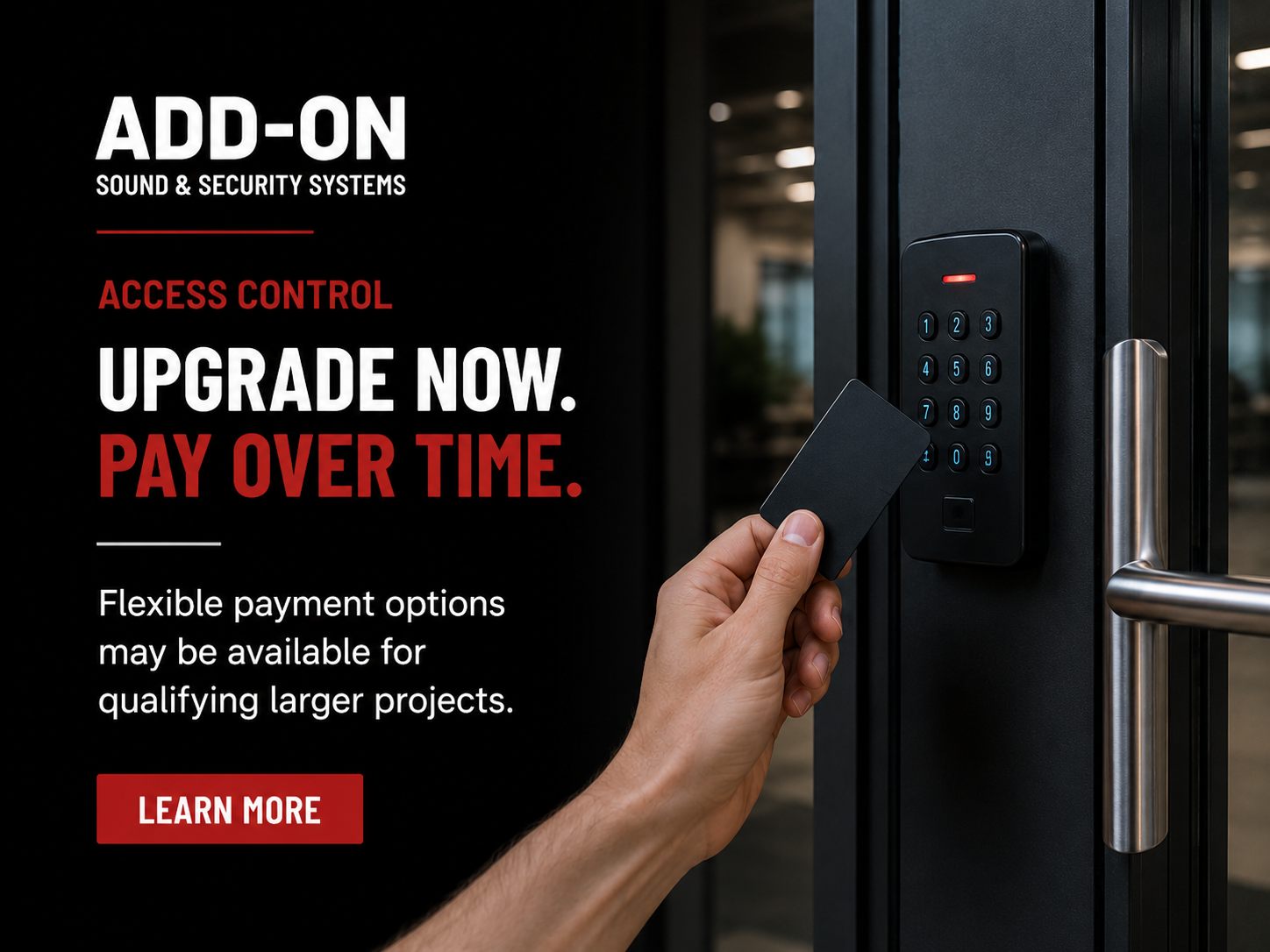 Person using a key card to access a secure door with a keypad lock, with promotional text on the left side advertising sound and security system upgrades and payment options.