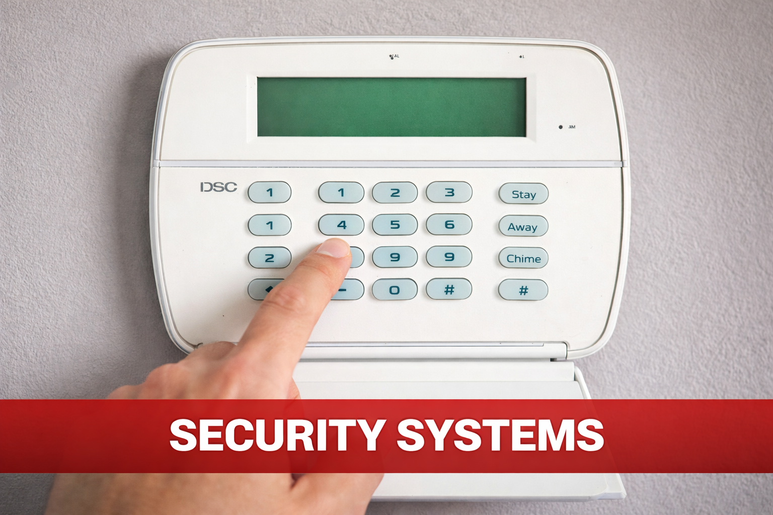 A person pressing a button on a white security alarm keypad mounted on a wall, with a red banner displaying the text 'SECURITY SYSTEMS' across the bottom.