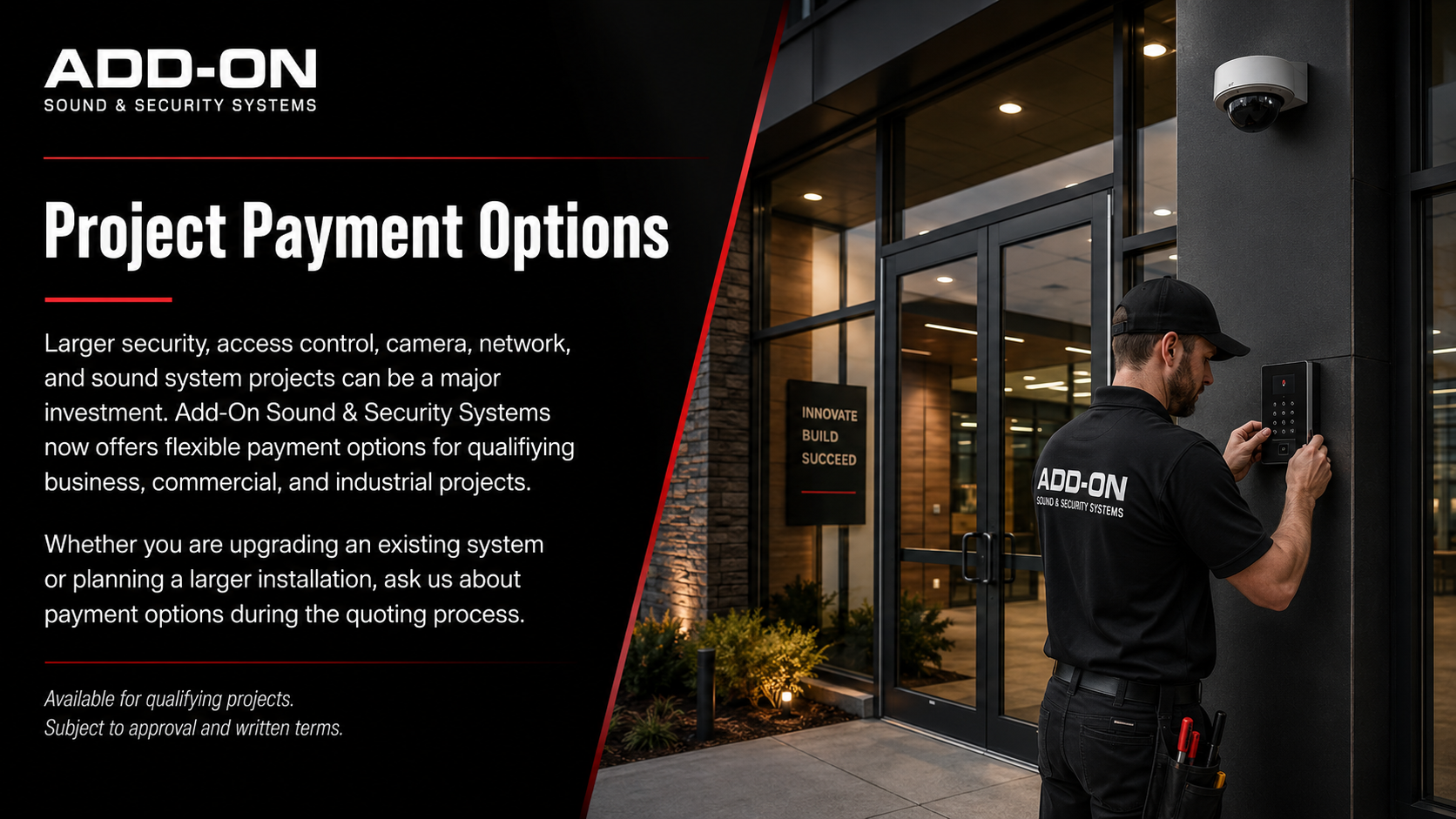 Promotional poster for Add-On Sound & Security Systems with project payment options text on the left and a security technician using a keypad entry system at the outdoor entrance of a modern building on the right.