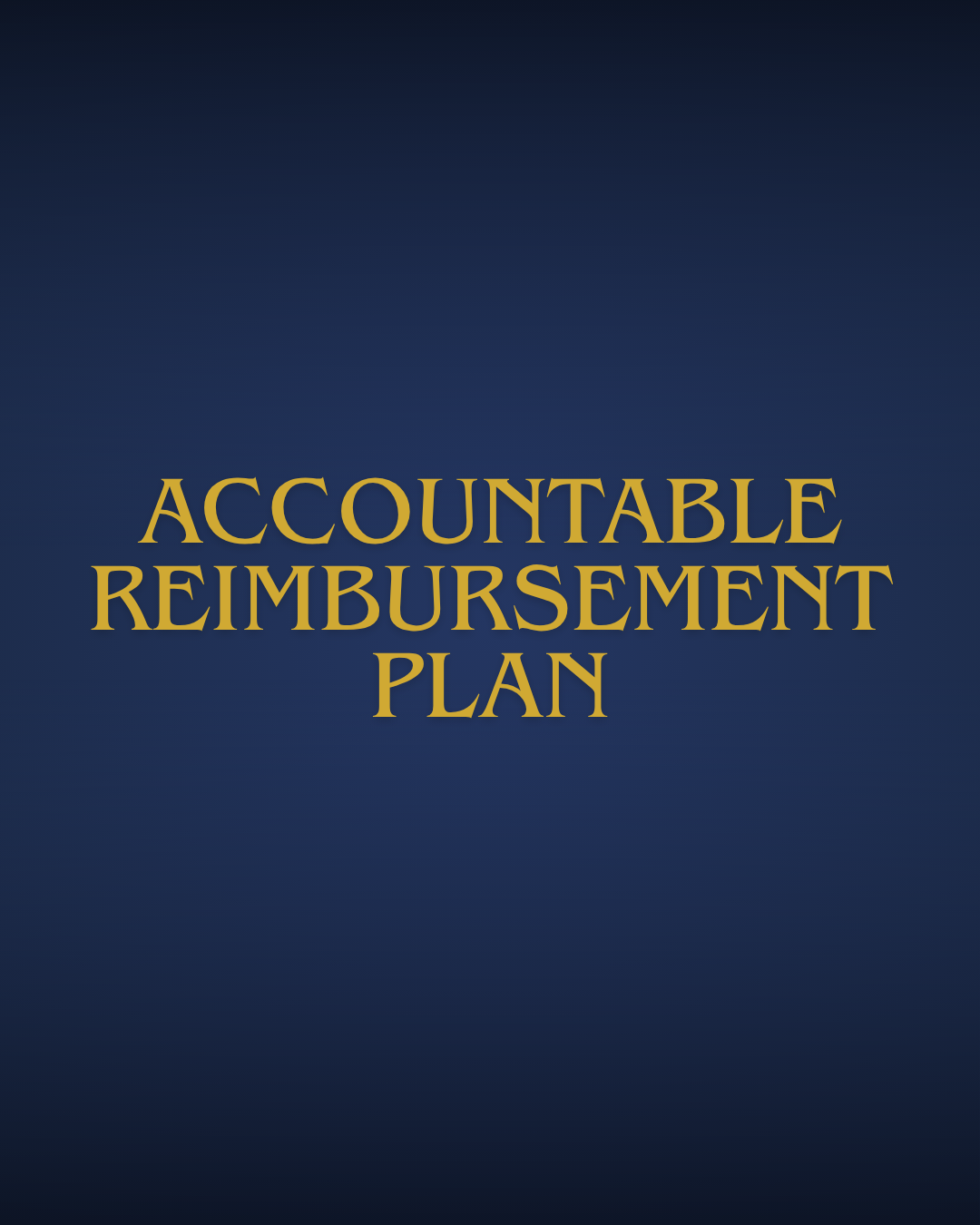 Accountable Reimbursement Plans    