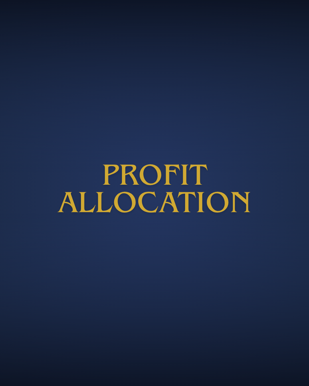 The Contractor's Profit Allocation Policy