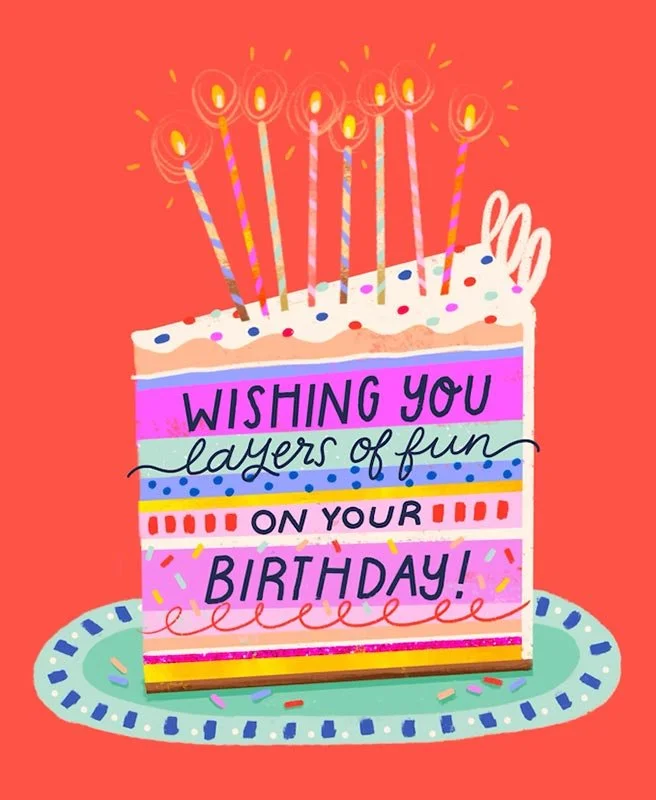 birthday card illustration of a cake with the words "wishing you layers of fun on your birthday"