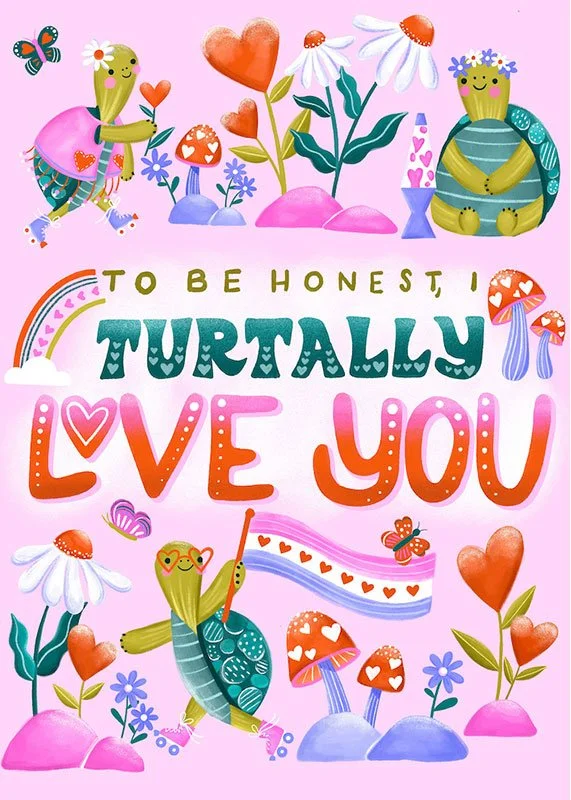 valentines card featuring turtles and words "to be honest, I turtally love you"