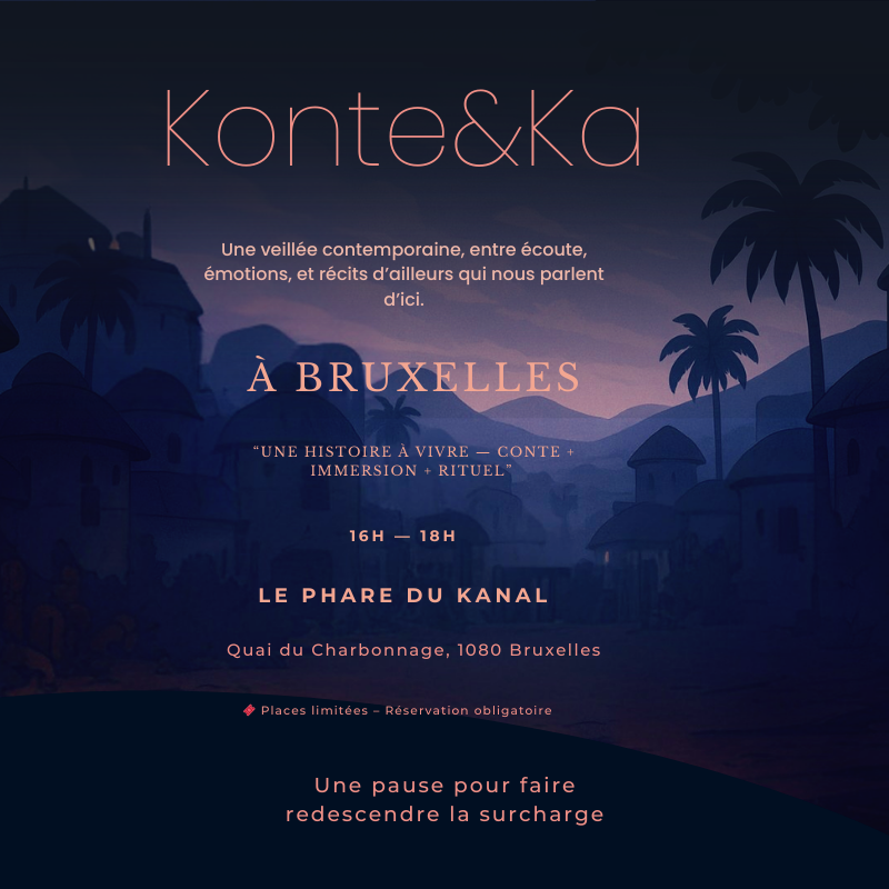Konte&Ka — Veillée vivante (Bruxelles)